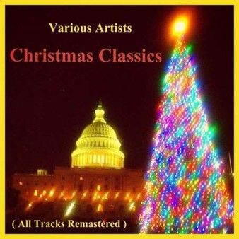 Christmas Classics [All Tracks Remastered] (2021) MP3 [320 kbps]