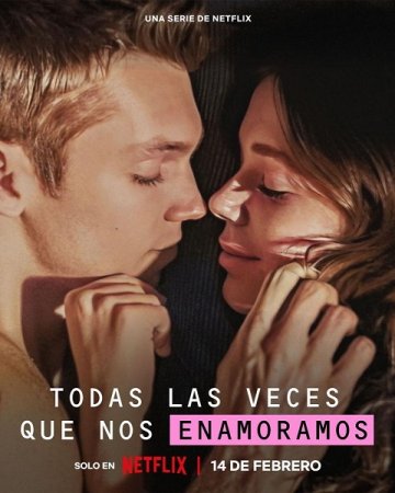 Todas Las Veces Que Nos Enamoramos T1