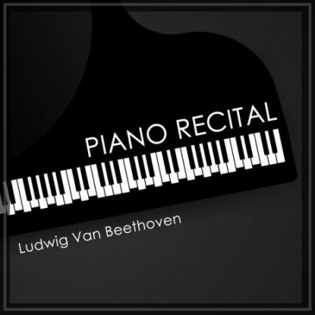 Ludwig van Beethoven - A Piano Recital Ludwig Van Beethoven