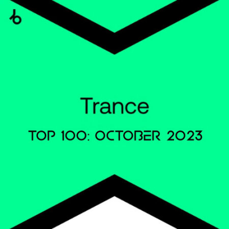 Various Artists - Beatport TOP 100 Trance Tracks October (2023)