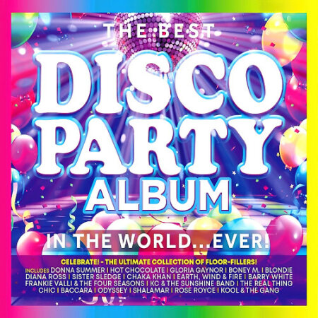 Various Artists - The Best Disco Party Album in the World... Ever...
