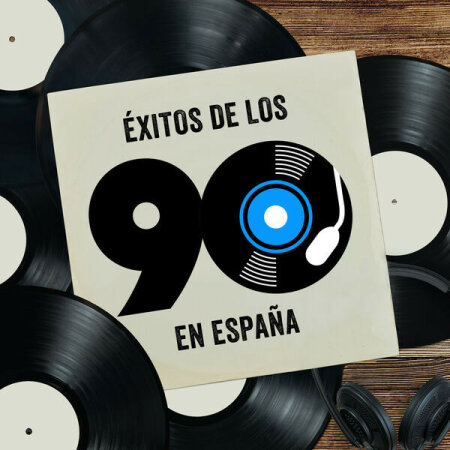 Various Artists - Éxitos De Los 90 En España (2023) Mp3 320kbps