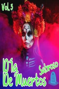 Various Artists - Día De Muertos Sabroso Vol. 3 (2023) Mp3 320kbps