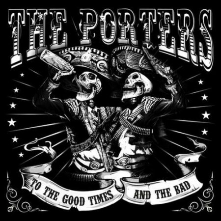 The Porters - To The Good Times And The Bad (2023) Mp3 320kbps