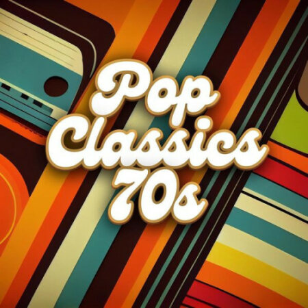 Various Artists - Pop Classics 70s (2024) Mp3 320kbps