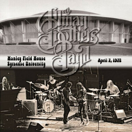 The Allman Brothers Band - Manley Field House Syracuse University...
