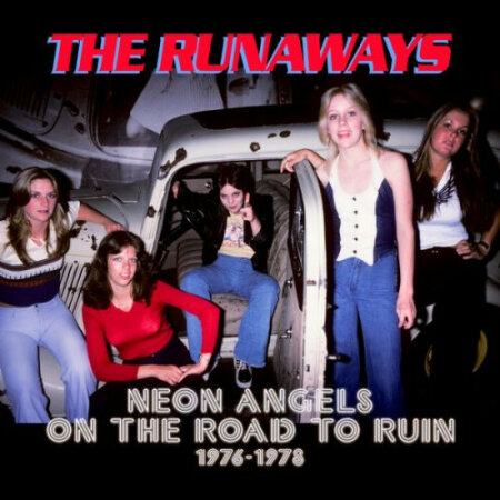 The Runaways - Neon Angels On the Road To Ruin 1976-1978 (5CD Box...