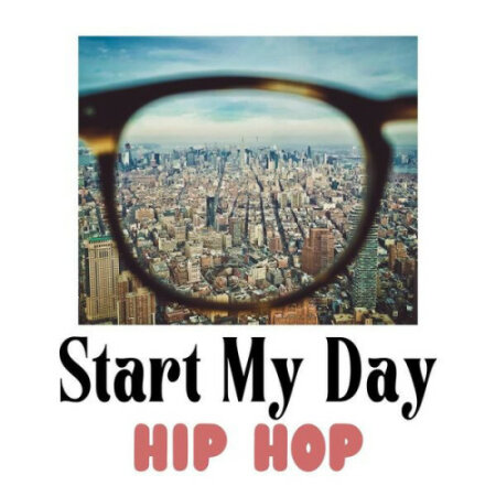 Various Artists - Start My Day - Hip Hop (2023) Mp3 320kbps