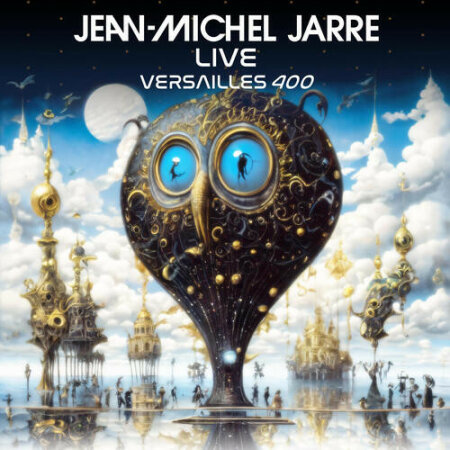 Jean Michel Jarre - Versailles 400 Live (2024) Mp3 320kbps