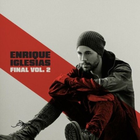 Enrique Iglesias - FINAL (Vol.2) (2024) Mp3 320kbps