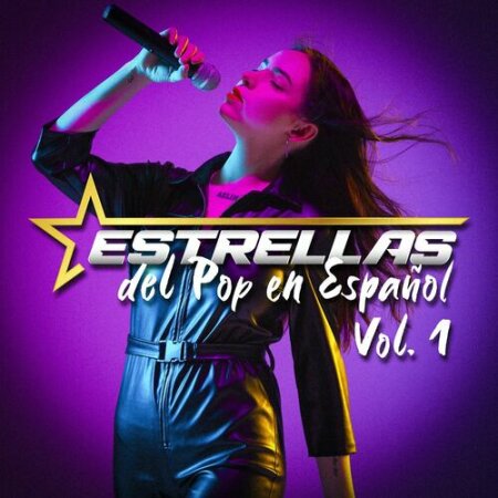 Various Artists - Estrellas Del Pop En Español Vol. 1 (2023) Mp3 320kbps