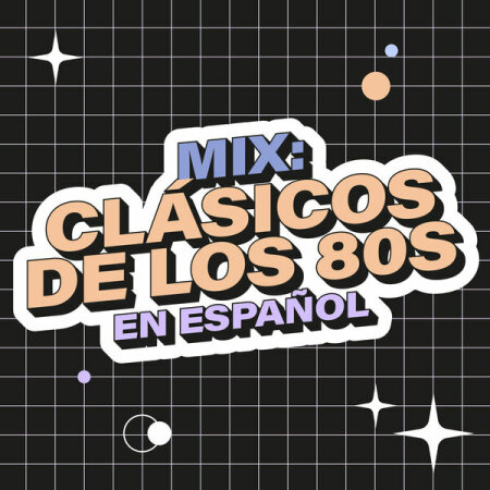 Various Artists - Mix Clásicos de los 80s en Español (2023) Mp3 320kbps