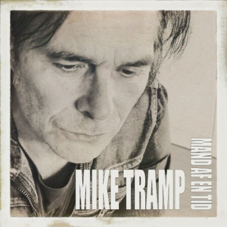 Mike Tramp - Mand Af En Tid (2023) Mp3 320kbps