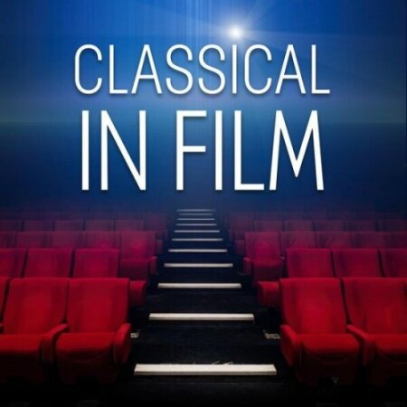 Various Artists - Classical in Film (2024) Mp3 320kbps