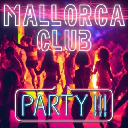 Various Artists - Mallorca Club Party (2024) Mp3 320kbps