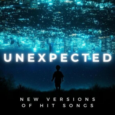 Various Artists - Unexpected – New Versions of Hit Songs (2024) Mp3 320kbps