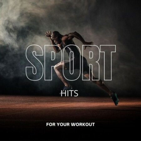 Various Artists - Sport – Hits for Your Workout (2024) Mp3 320kbps