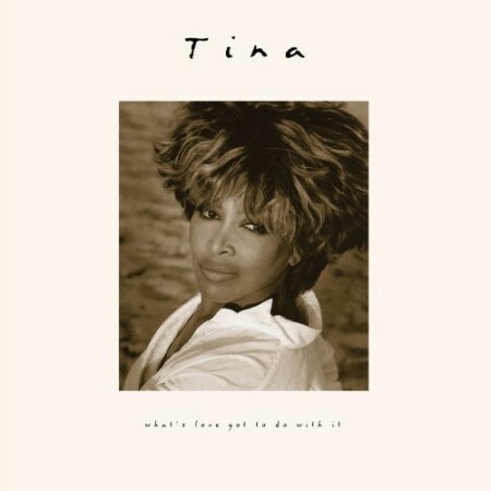 Tina Turner - What's Love Got to Do with It (30th Anniversary Deluxe Edition) (2024) Mp3 320kbps