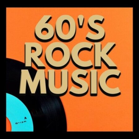 Various Artists - 60's Rock Music (2024) Mp3 320kbps