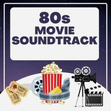 Various Artists - 80s Movie Soundtrack (2024) Mp3 320kbps