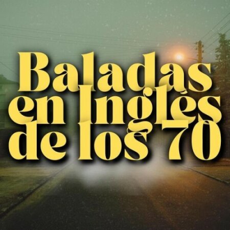 Various Artists - Baladas en Inglés de los 70 (2024) Mp3 320kbps