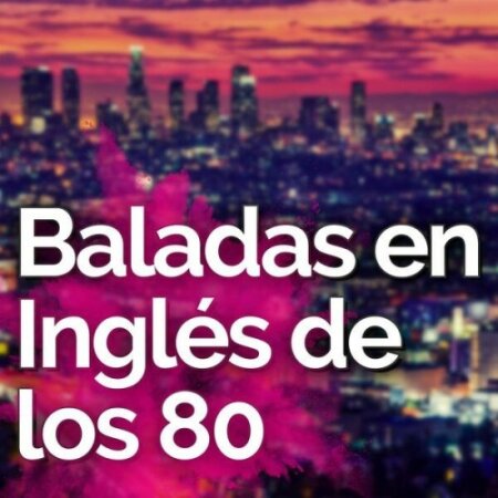 Various Artists - Baladas en Inglés de los 80 (2024) Mp3 320kbps