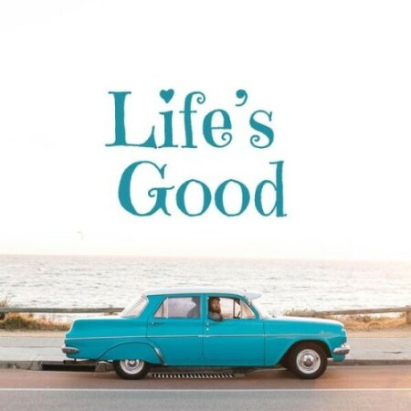 Various Artists - Life's Good (2024) Mp3 320kbps