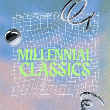 Various Artists - Millennial Classics (2024) Mp3 320kbps