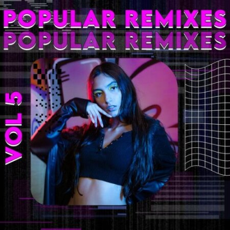 Various Artists - POPULAR REMIXES VOL 5 (2024) Mp3 320kbps