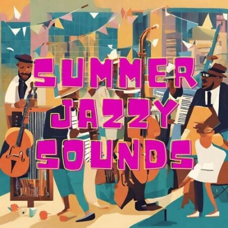 Various Artists - Summer Jazzy Sounds (2024) Mp3 320kbps