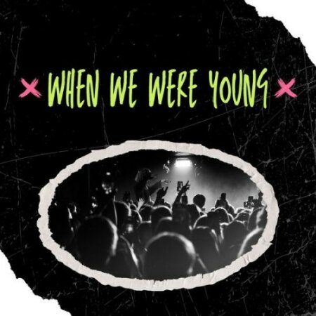 Various Artists - when we were young (2024) Mp3 320kbps