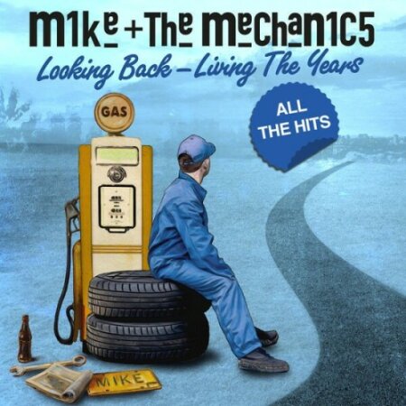 Mike + The Mechanics - Looking Back– Living The Years (2024) Mp3 320kbps