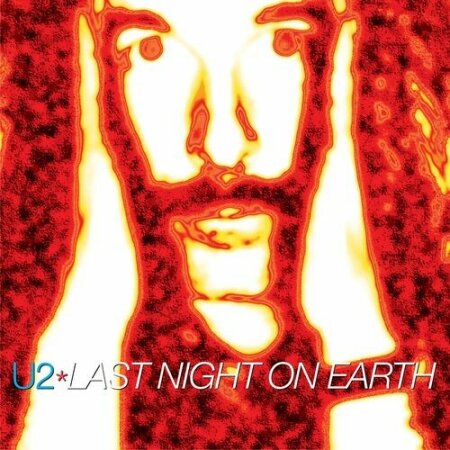 U2 - Last Night On Earth (Remastered 2024) Mp3 320kbps