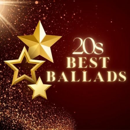 Various Artists - 20s Best Ballads (2024) Mp3 320kbps