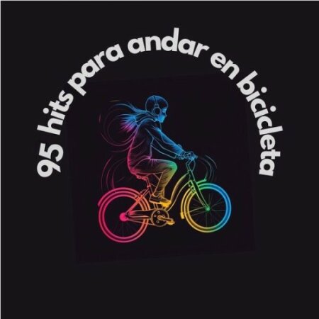 Various Artists - 95 hits para andar en bicicleta (2024) Mp3 320kbps