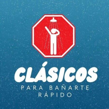Various Artists - Clásicos para bañarte rápido (2024) Mp3 320kbps