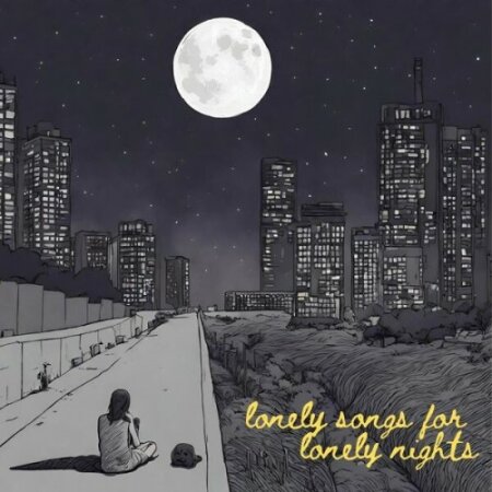 Various Artists - lonely songs for lonely nights (2024) Mp3 320kbps