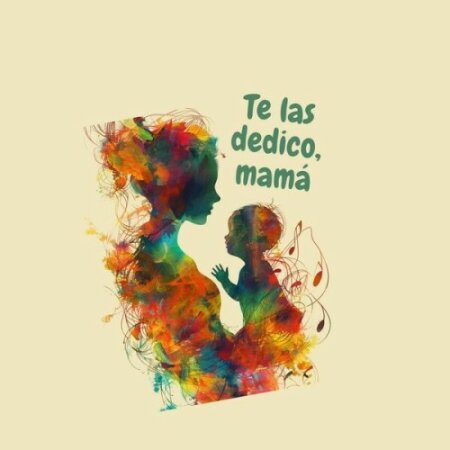 Various Artists - Te las dedico, mamá (2024) Mp3 320kbps