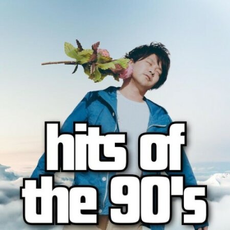 Various Artists - hits of the 90's (2024) Mp3 320kbps