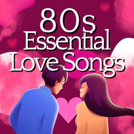 Various Artists - 80s Essential Love Songs (2024) Mp3 320kbps