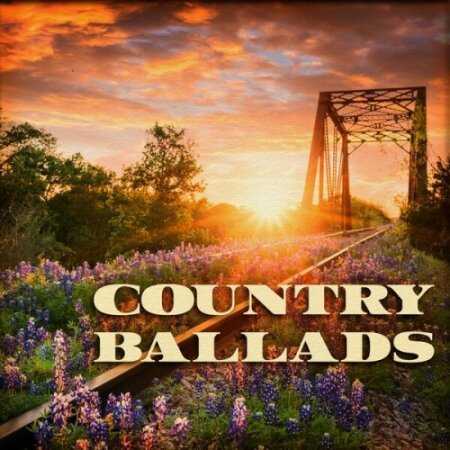 Various Artists - Country Ballads (2024) Mp3 320kbps