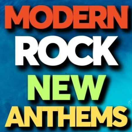 Various Artists - MODERN ROCK NEW ANTHEMS (2024) Mp3 320kbps