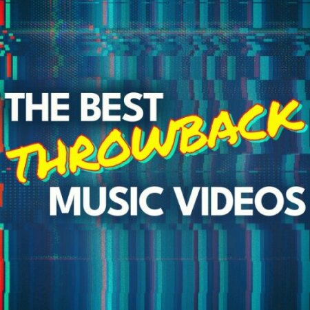 Various Artists - The Best Throwback Music Videos (2024) Mp3 320kbps