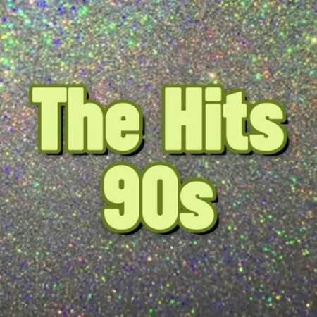 Various Artists - The Hits 90s (2024) Mp3 320kbps