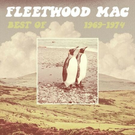 Fleetwood Mac - Best of 1969-1974 (2024) Mp3 320kbps