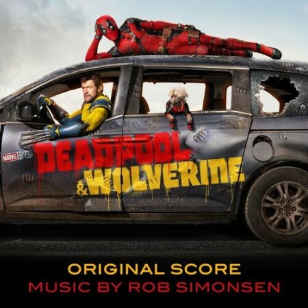 Rob Simonsen - Deadpool & Wolverine (Original Score) (2024) Mp3 320kbps