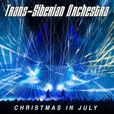 Trans-Siberian Orchestra - Christmas in July (2024) Mp3 320kbps