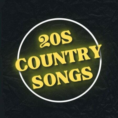 Various Artists - 20s Country Songs (2024) Mp3 320kbps