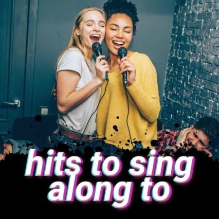 Various Artists - hits to sing along to (2024) Mp3 320kbps