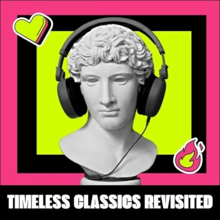 Various Artists – Timeless Classics Revisited (2024) Mp3 320kbps